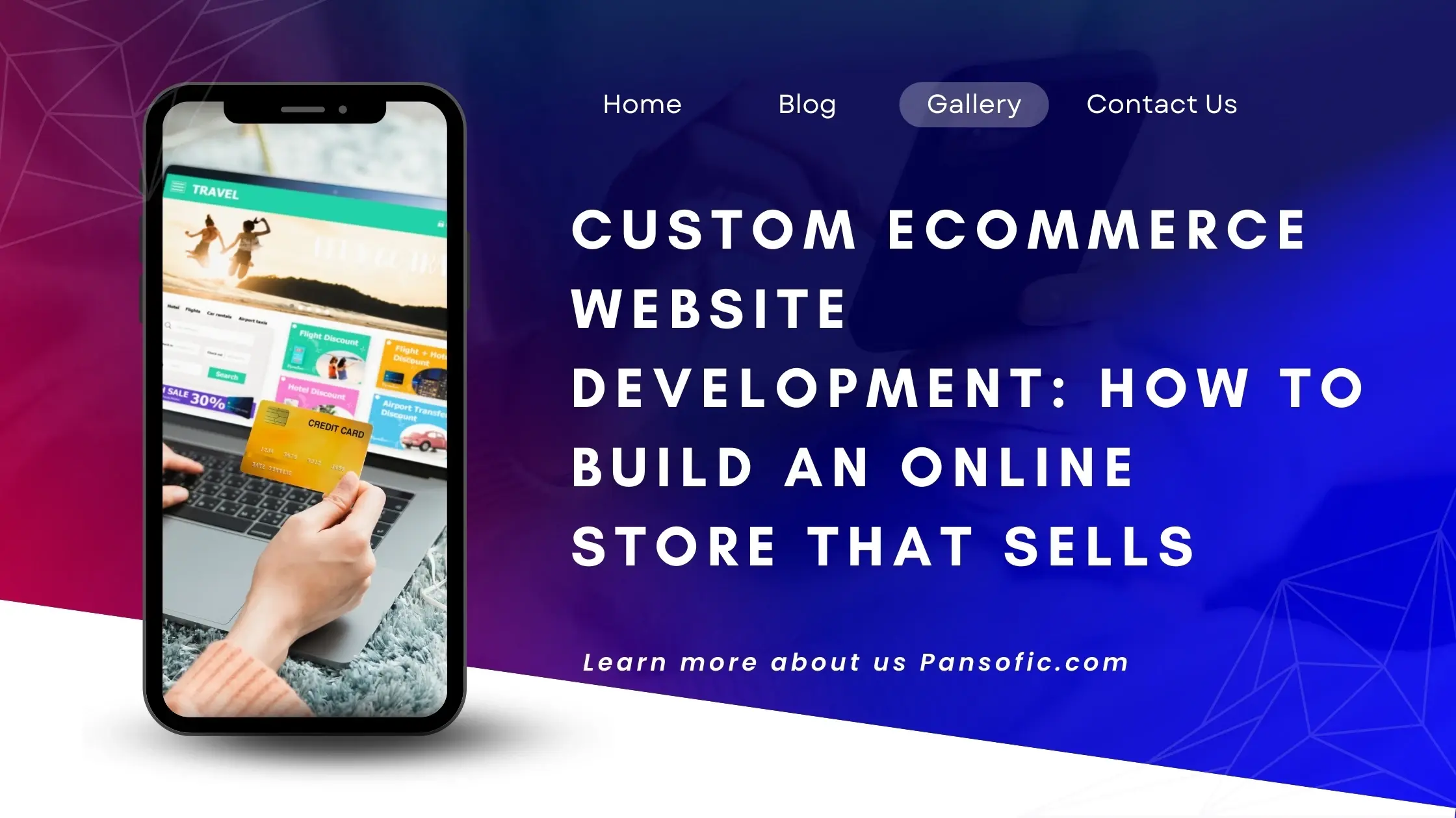 Custom Ecommerce Website Development: How to Build an Online Store That Sells