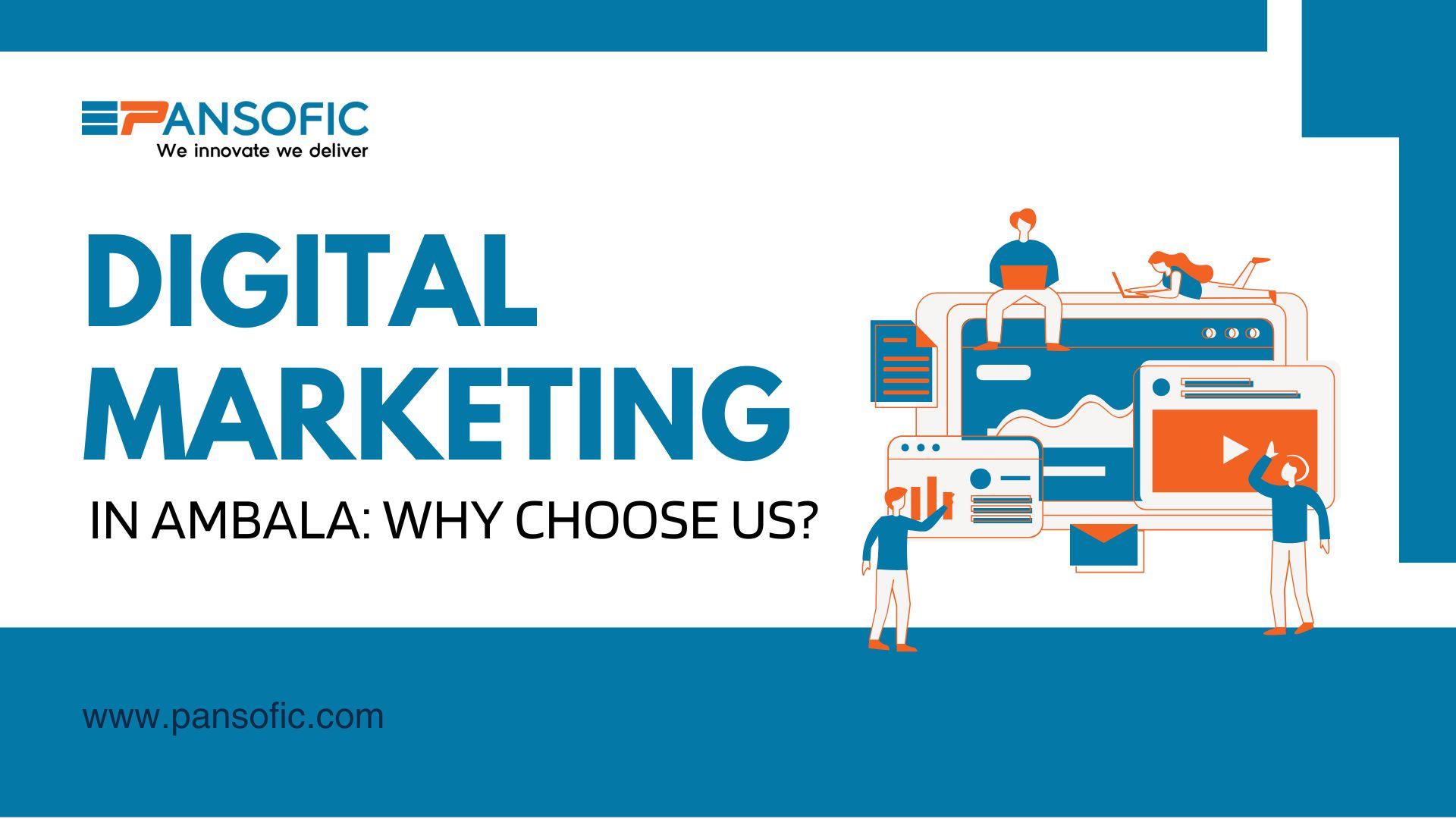 Best Digital Marketing Company in Ambala: Why Choose Us?