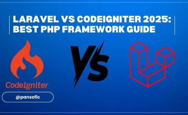Laravel vs CodeIgniter: Which PHP Framework Should You Choose in 2025?