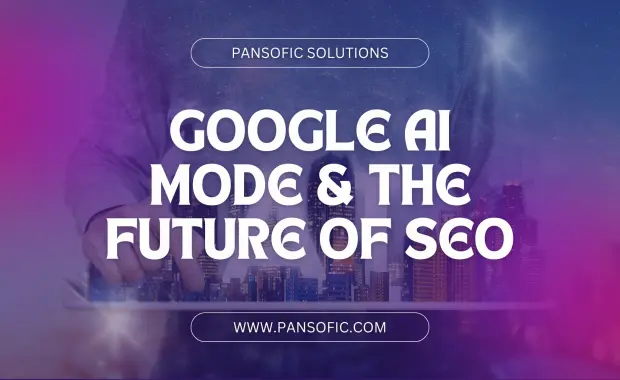 Google AI Mode & the Future of SEO: What You Need to Know