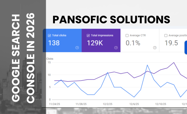 Google Search Console in 2026-Pansofic Solutions